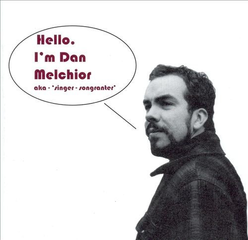 Hello, I'm Dan Melchior
