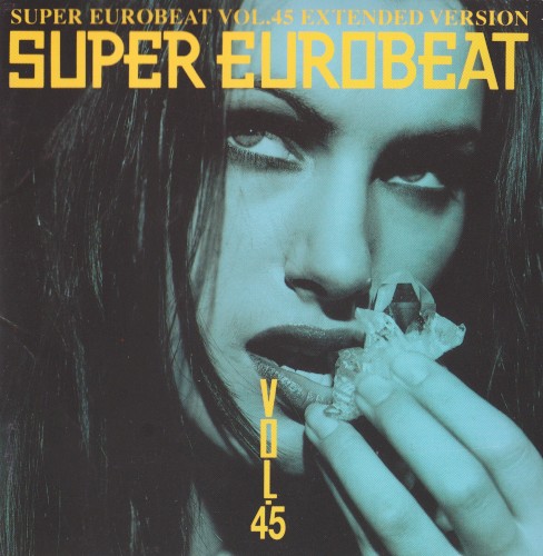 Super Eurobeat, Vol. 45: Extended Version