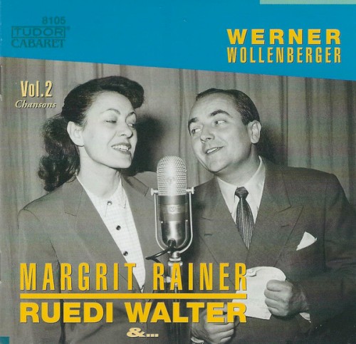 Margrit Rainer, Ruedi Walter &: Vol. 2: Chansons