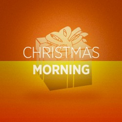 Christmas Morning