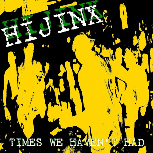 Times We Haven’t Had