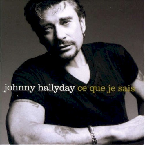 Ce que je sais