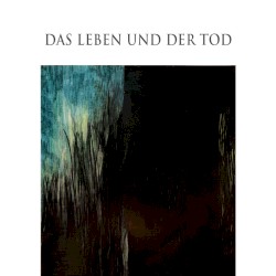 Das Leben und der Tod