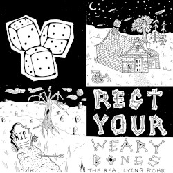 Rest Your Weary Bones