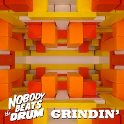 Grindin'