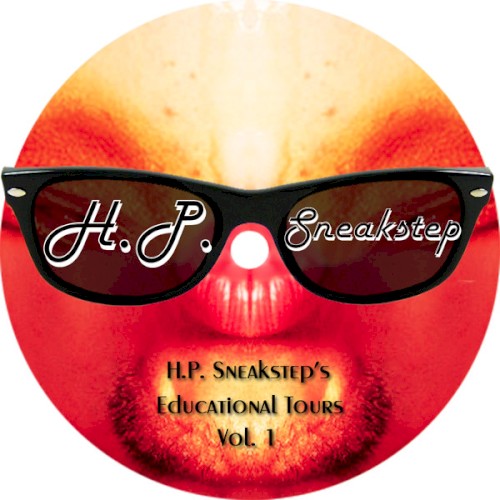 H.P. Sneakstep's Educational Tours Vol. 1