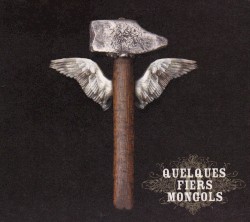 Quelques Fiers Mongols II