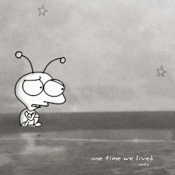 One Time We Lived (remixes)