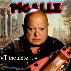 T’inquiète…