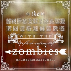 The Unfortunate Encounter With The Flesh‐Eating Zombies