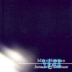 Intimate & Obstinate