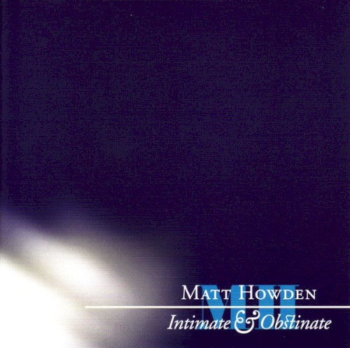 Intimate & Obstinate