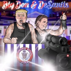 Big Don & De$antis