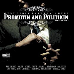 Promotin & Politikin: Mixtape Volume 1