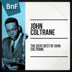 The Very Best of John Coltrane