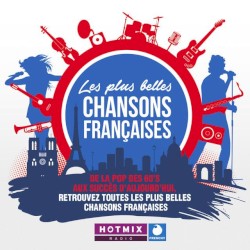 Hotmixradio: Les Plus Belles Chansons Françaises