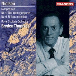 Symphonies: No. 4 "The Inextinguishable" / No. 6 "Sinfonia semplice"