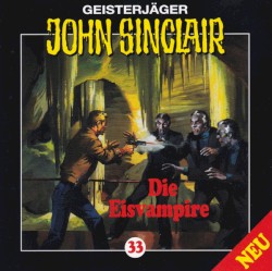 Geisterjäger John Sinclair Folge 033: Die Eisvampire