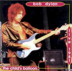 The Child's Balloon: Live 1981