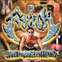 Booty House Anthems