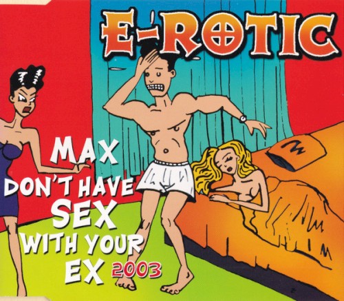 Max Don't Have Sex With Your Ex 2003