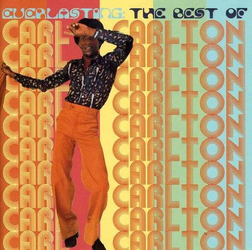Everlasting: The Best Of Carl Carlton