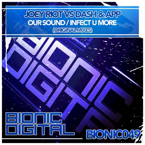 Our Sound / Infect U More