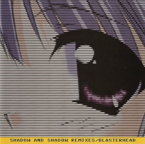 SHADOW AND SHADOW REMIXES