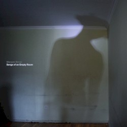 Songs of an Empty Room