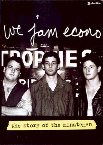 We Jam Econo (The Story of the Minutemen)