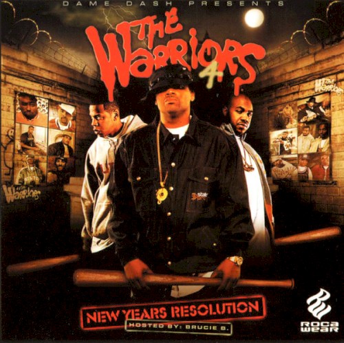 The Warriors 4 (New Years Resolution)