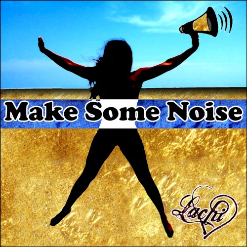 Make Some Noise
