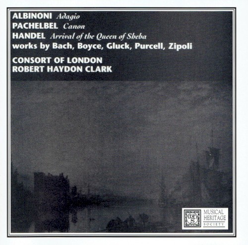 Albinoni: Adagio in G minor / Pachelbel: Canon / Handel: Arrival of the Queen of Sheba