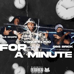 For a Minute