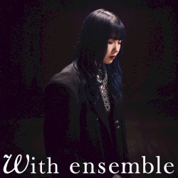 melt - With ensemble