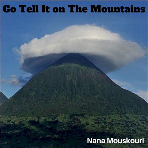 Go Tell It On The Mountain