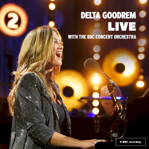 Delta Goodrem (live with the BBC Orchestra)