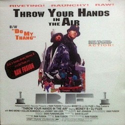 Throw Your Hands in the Air / Do My Thang