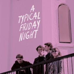 A Typical Friday Night (Shame, Sex and Misery)