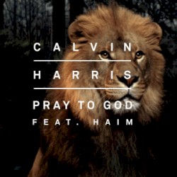 Pray to God