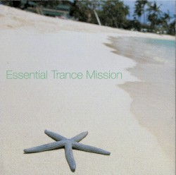 Essential Trance Mission