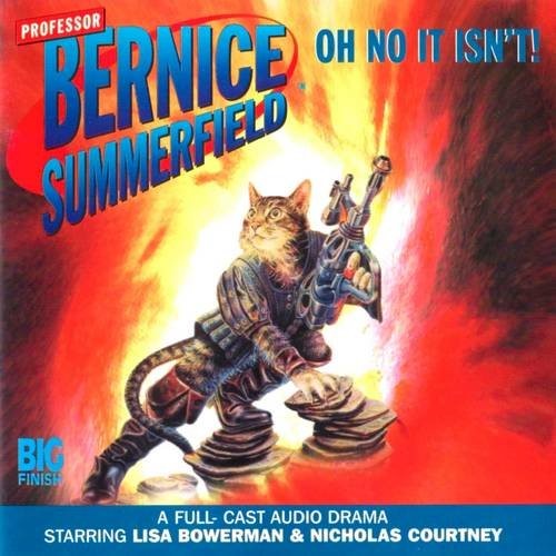 Bernice Summerfield: Oh No It Isn’t!