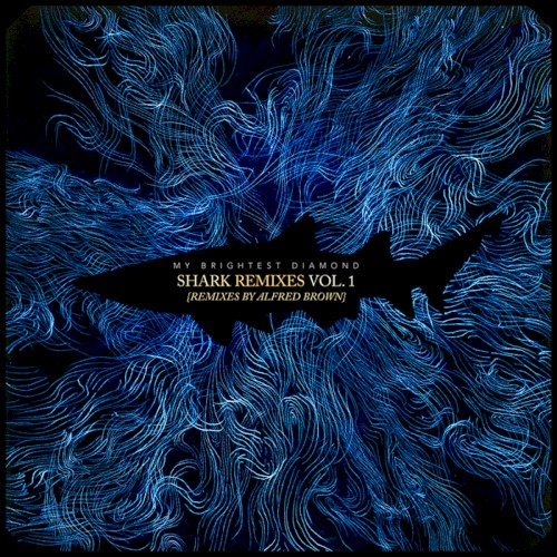 Shark Remixes, Volume 1: Remixes by Alfred Brown
