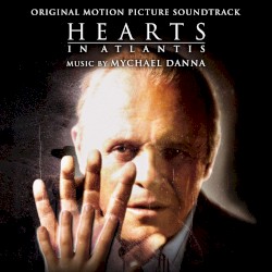 Hearts in Atlantis: Original Motion Picture Soundtrack