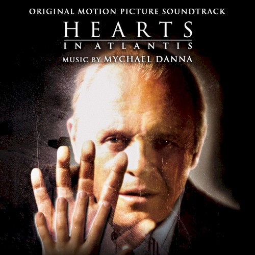 Hearts in Atlantis: Original Motion Picture Soundtrack
