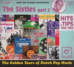 The Golden Years of Dutch Pop Music: The Sixties Part 2 (Hits & Tips 1968-1969)