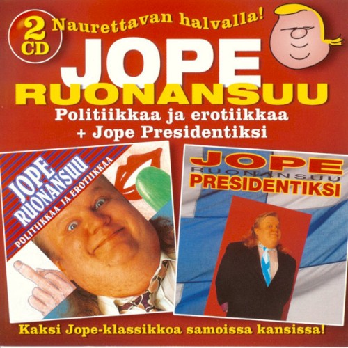 Politiikkaa ja erotiikkaa / Jope presidentiksi