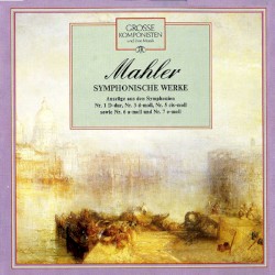 Grosse Komponisten Und Ihre Musik 20: Mahler - Symphonische Werke - Auszüge Aus Den Symphonien Nr. 1 D-Dur, Nr. 3 D-Moll, Nr. 5 Cis-Moll Sowie Nr. 6 A-Moll Und Nr. 7 E-Moll