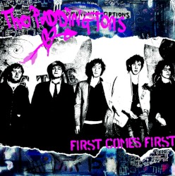 First Comes First