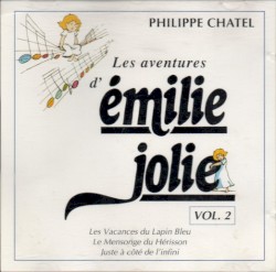 Les Aventures d’Émilie Jolie, Vol. 2